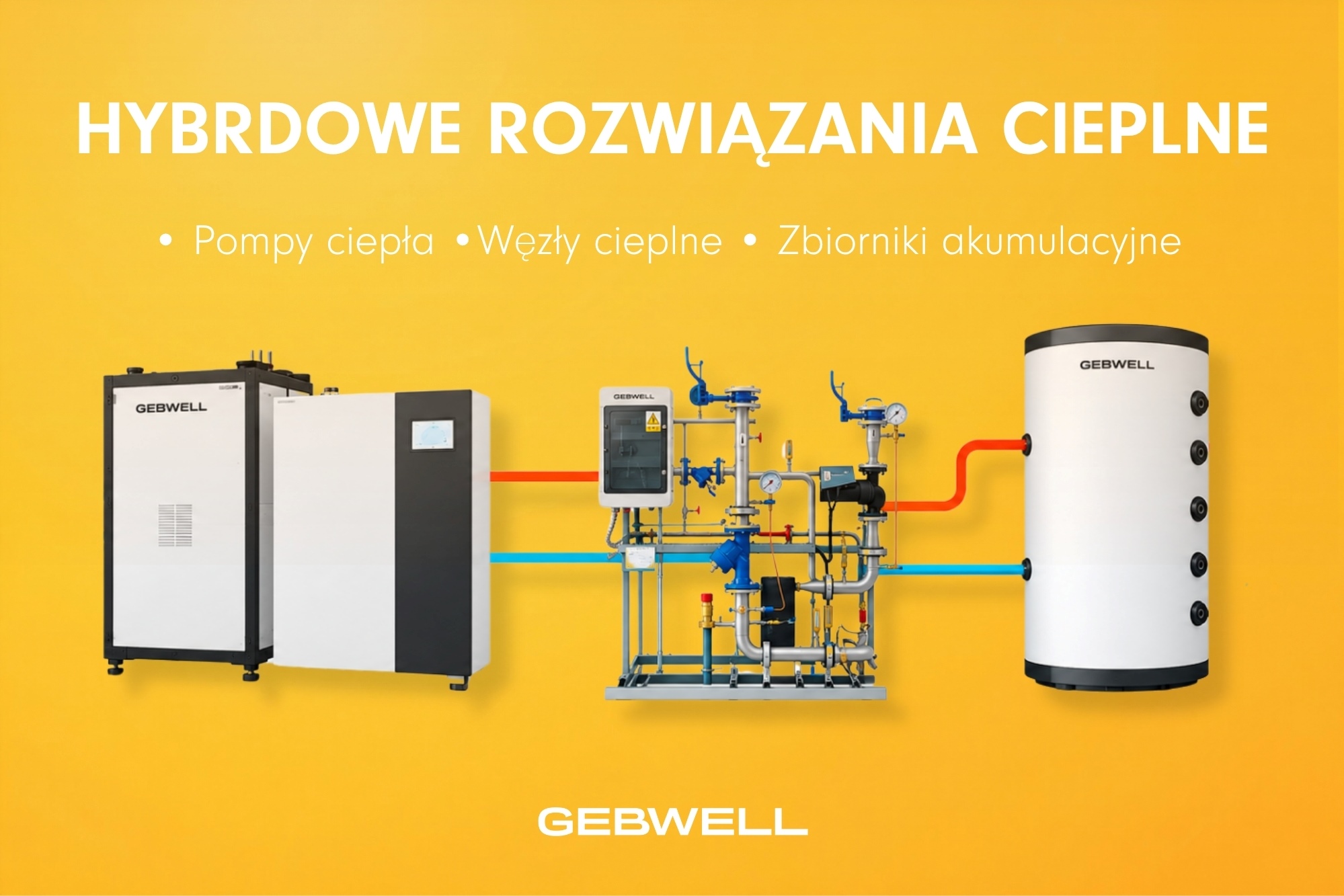 Hybrydowe rozwiązania cieplne Gebwell